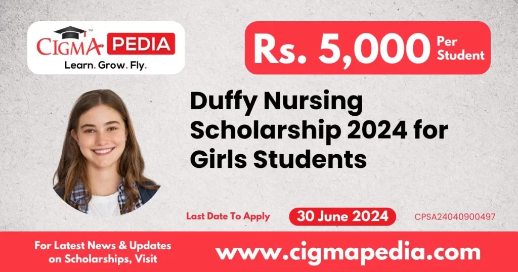 Duffy Nursing Scholarship 2024 for Girls Students