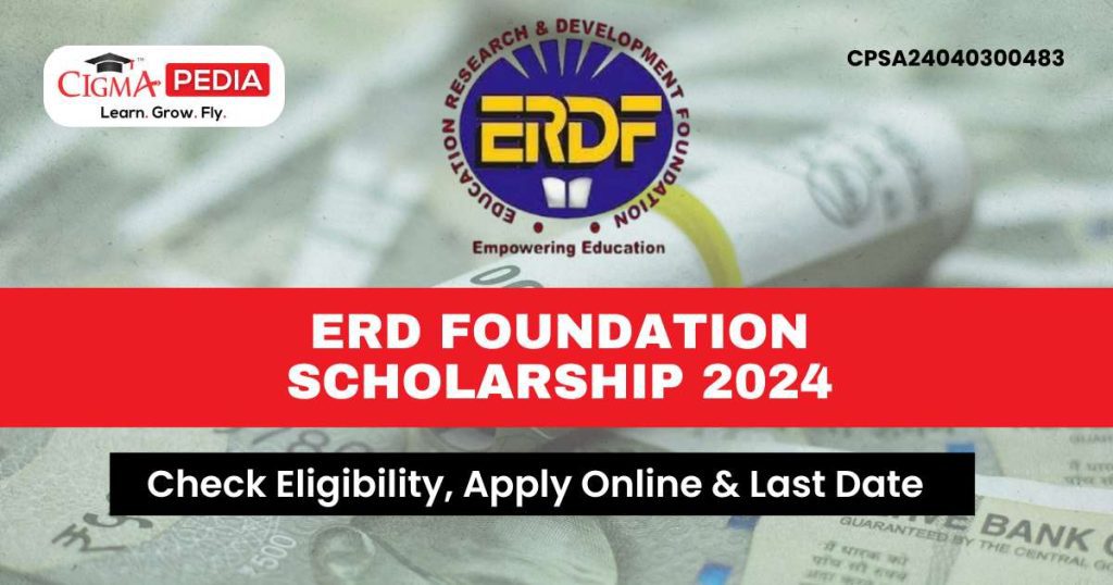 ERD Foundation Scholarship 2024