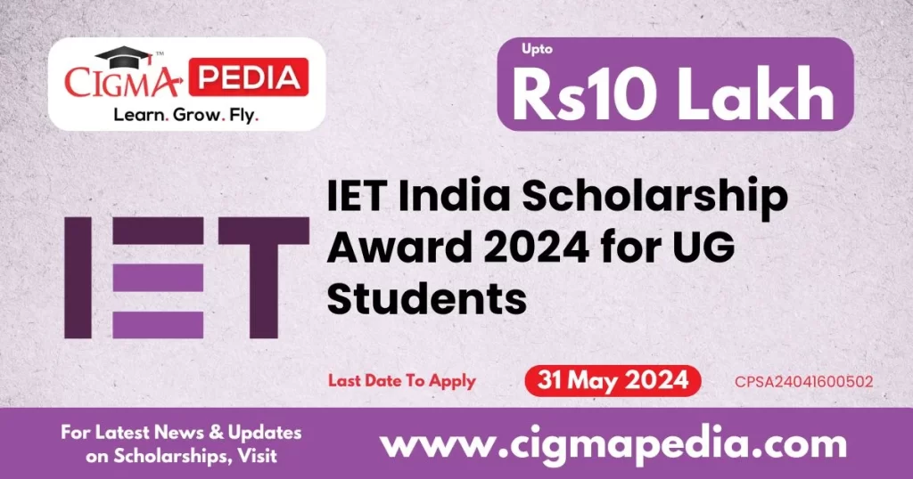 IET India Scholarship Award 2024 for UG Students