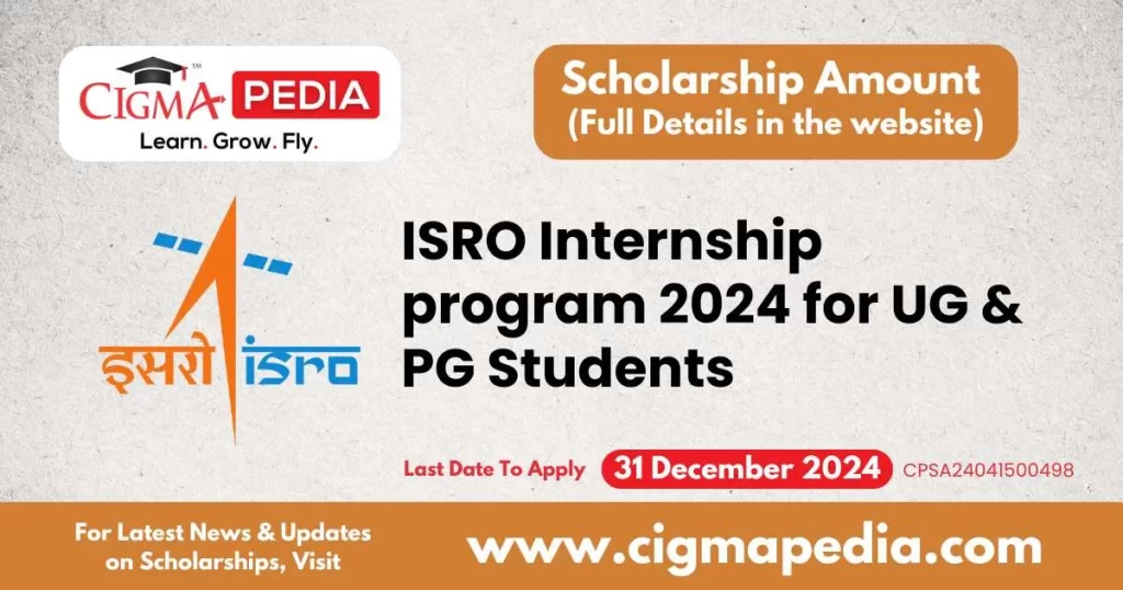 ISRO Internship program 2024 for UG & PG Students