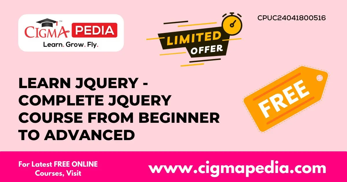 Learn jQuery Complete jQuery Course From Beginner To Advanced (Free