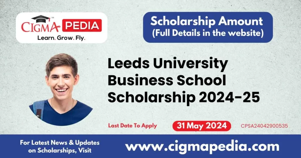 Leeds University Business School Scholarship 2024-25