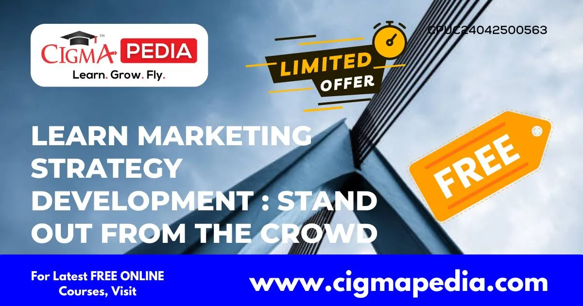 Learn Marketing Strategy Development : Stand Out From the Crowd (Free ...
