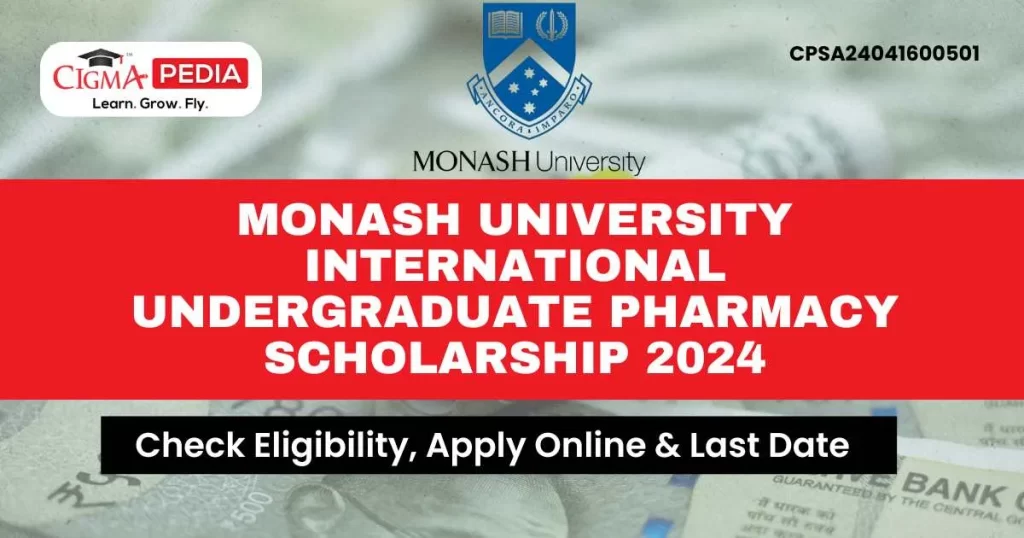 Monash University International UG Pharmacy Scholarship 