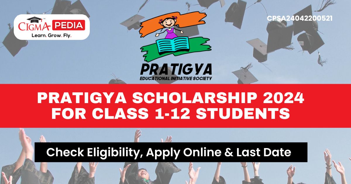 Pratigya Scholarship 2024 for Class 1-12 Students