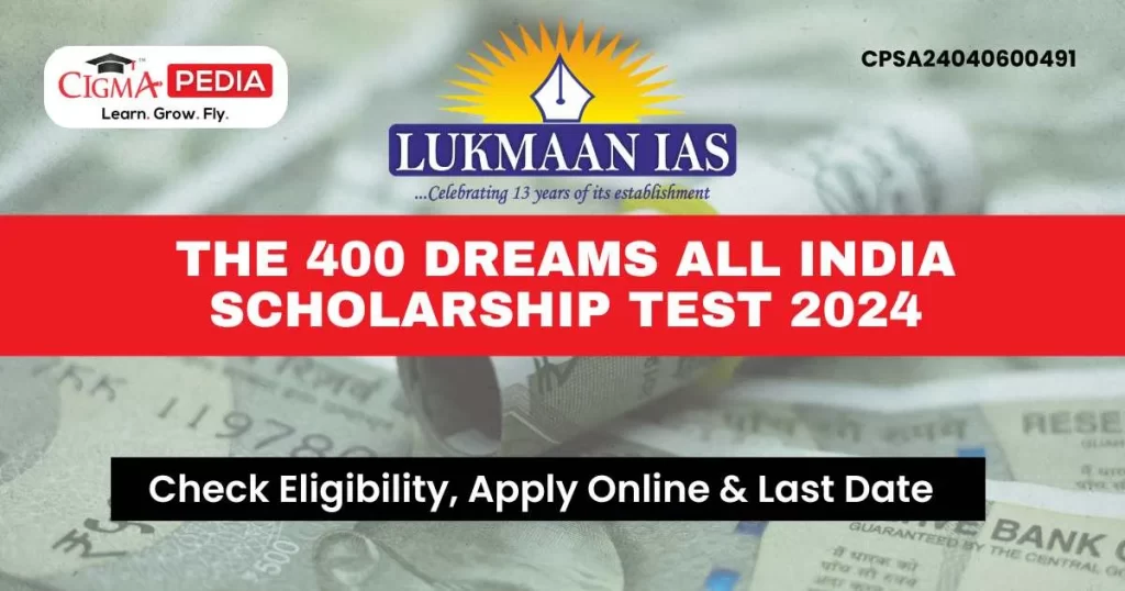 The 400 Dreams All India Scholarship Test 2024