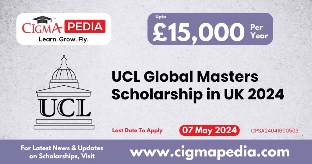 UCL Global Masters Scholarship in UK 2024