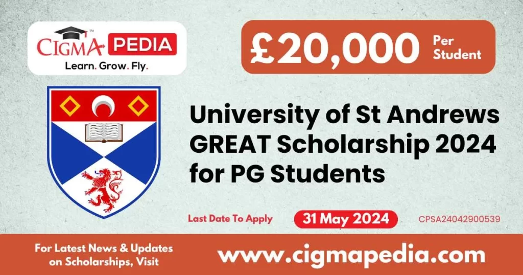 University of St Andrews GREAT Scholarship 2024