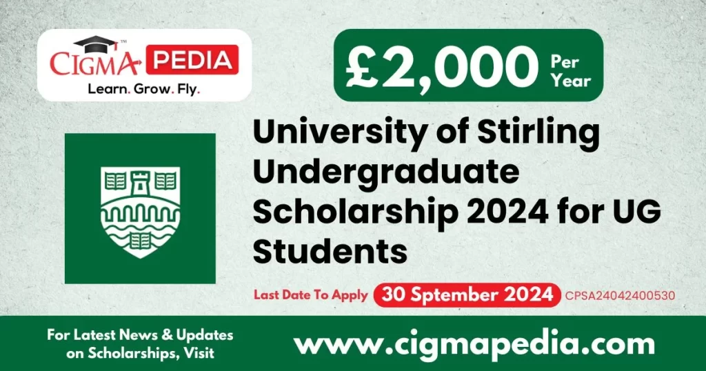 University of Stirling Undergraduate Scholarship