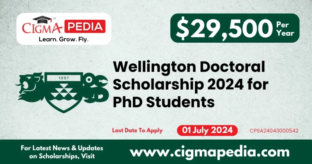 Wellington Doctoral Scholarship 2024 for PhD Students