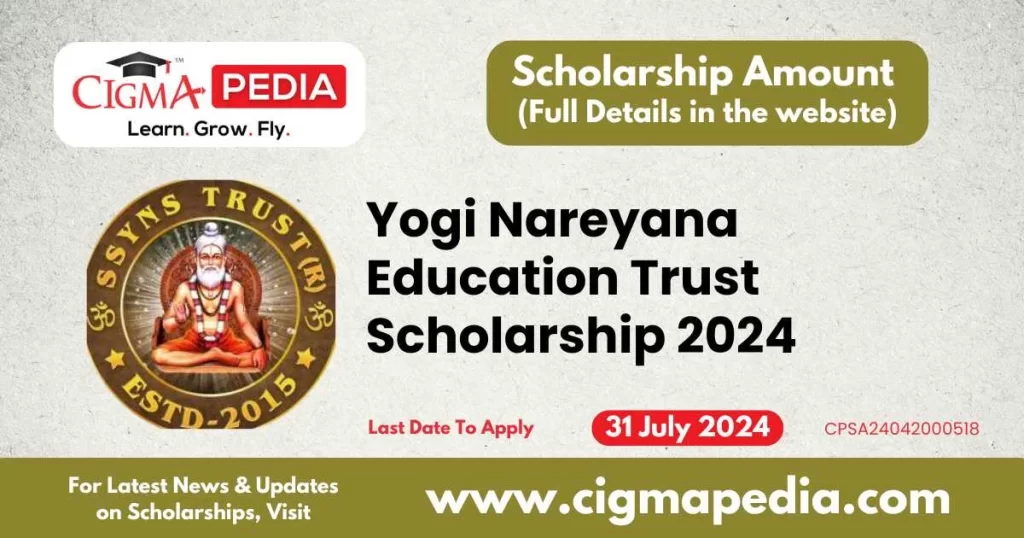Yogi Nareyana Education Trust Scholarship 2024