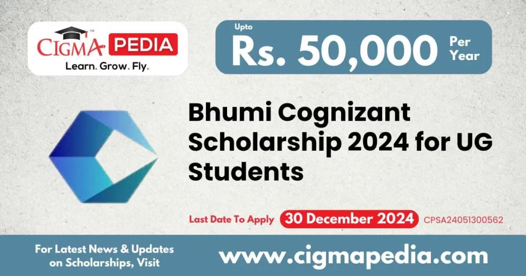 Bhumi Cognizant Scholarship 2024 for UG Students