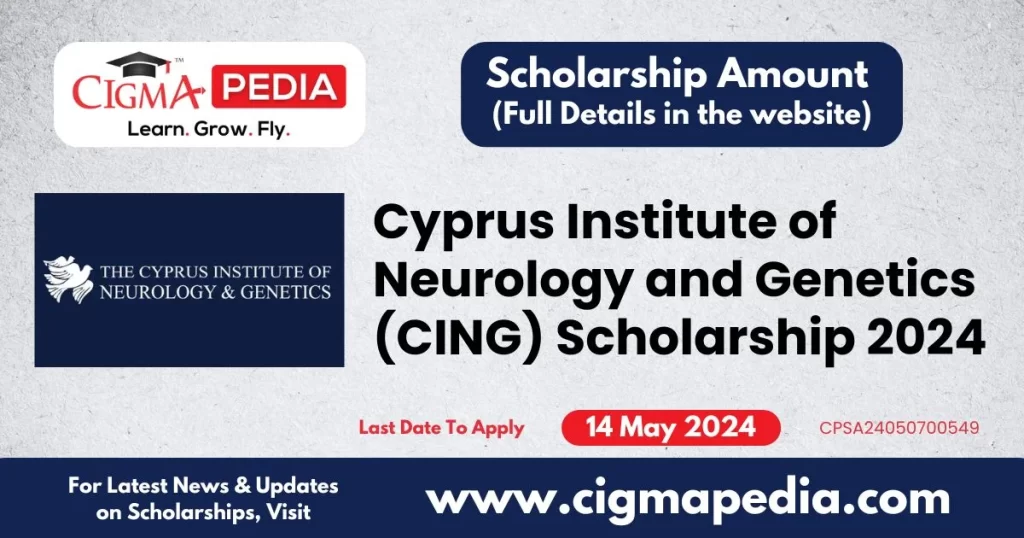 Cyprus Institute of Neurology and Genetics (CING) Scholarship 2024-min