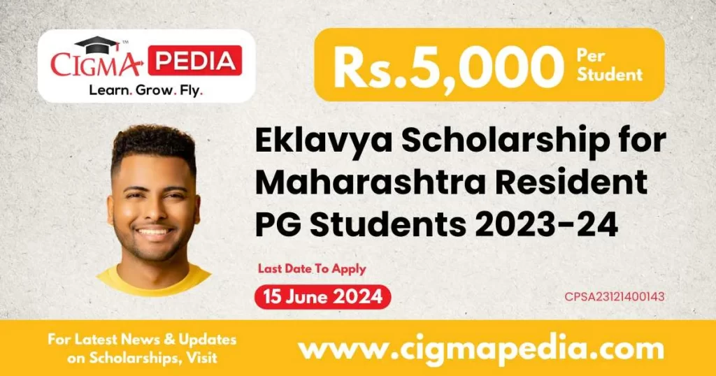 Eklavya Scholarship for Maharashtra Resident PG Students 2023-24