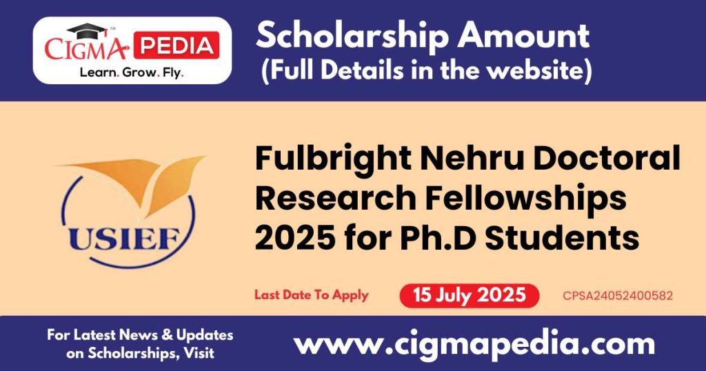 Fulbright Nehru Doctoral Research Fellowships