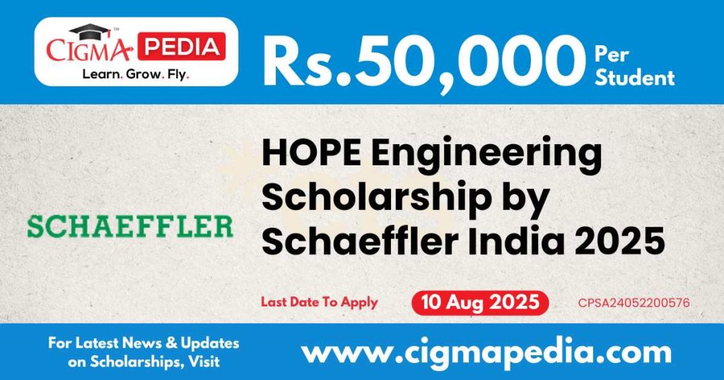HOPE Engineering Scholarship by Schaeffler India