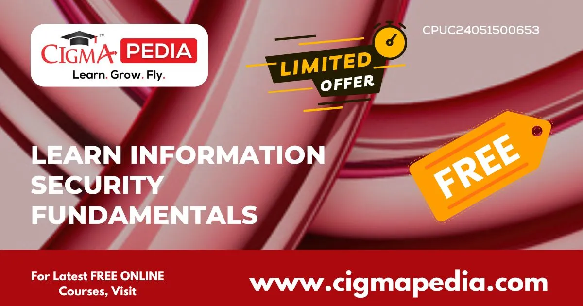 Learn Information Security Fundamentals (Free Udemy Course) - CIGMA Pedia