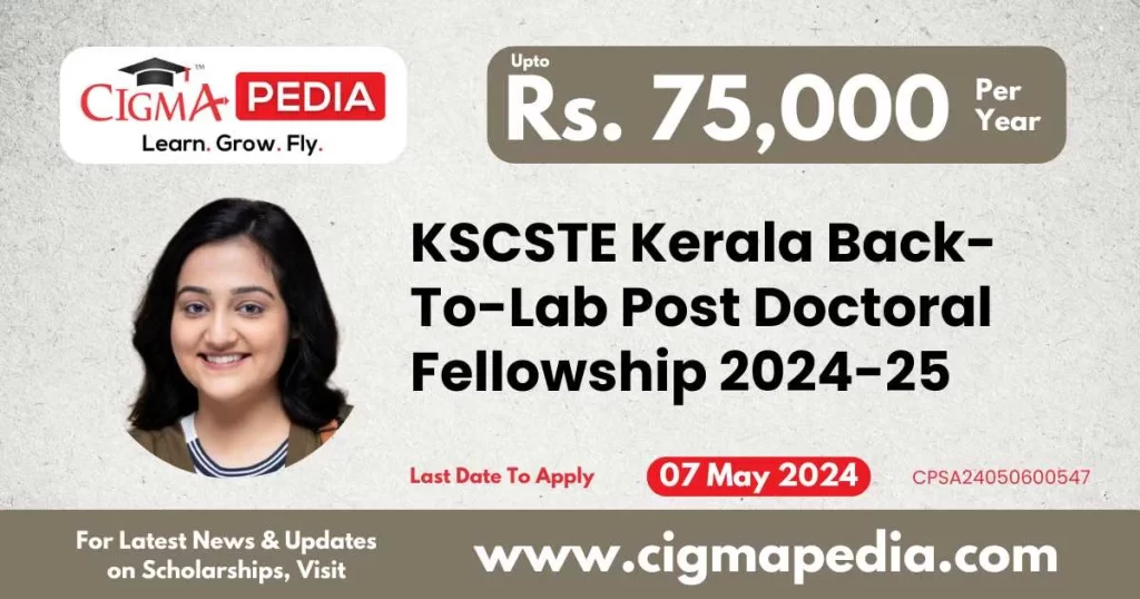 KSCSTE Kerala Back-To-Lab Post Doctoral Fellowship 2024-25