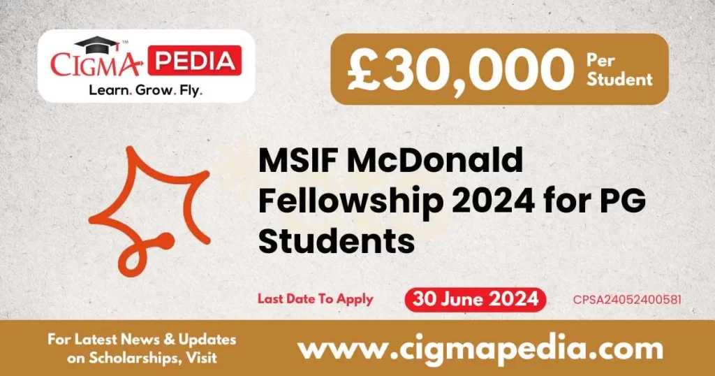 MSIF McDonald Fellowship 2024 for PG Students