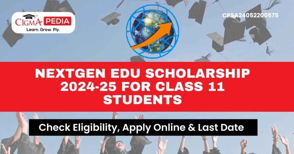 NextGen Edu Scholarship 2024