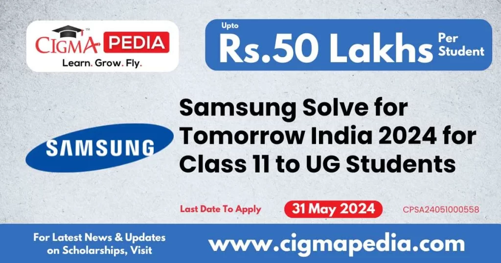 Samsung Solve for Tomorrow India 2024 for Class 11 to UG Students