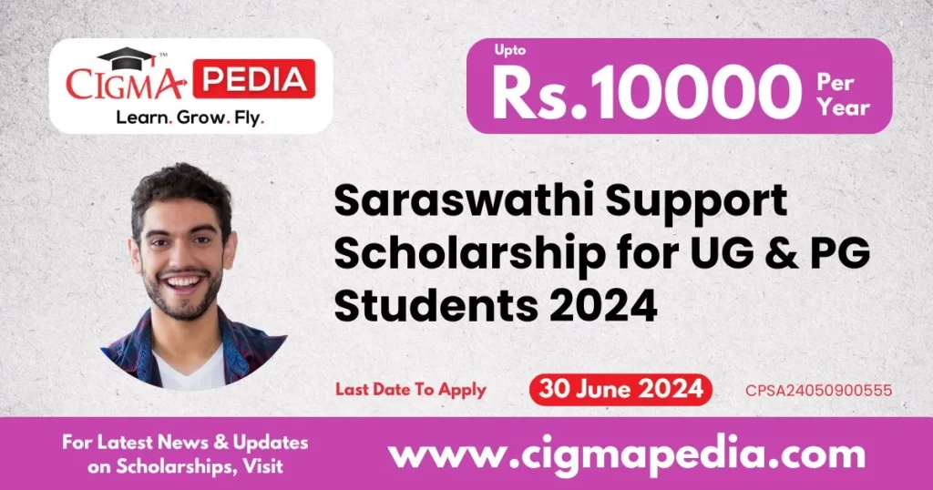 Saraswathi Support Scholarship for UG & PG Students 2024-min