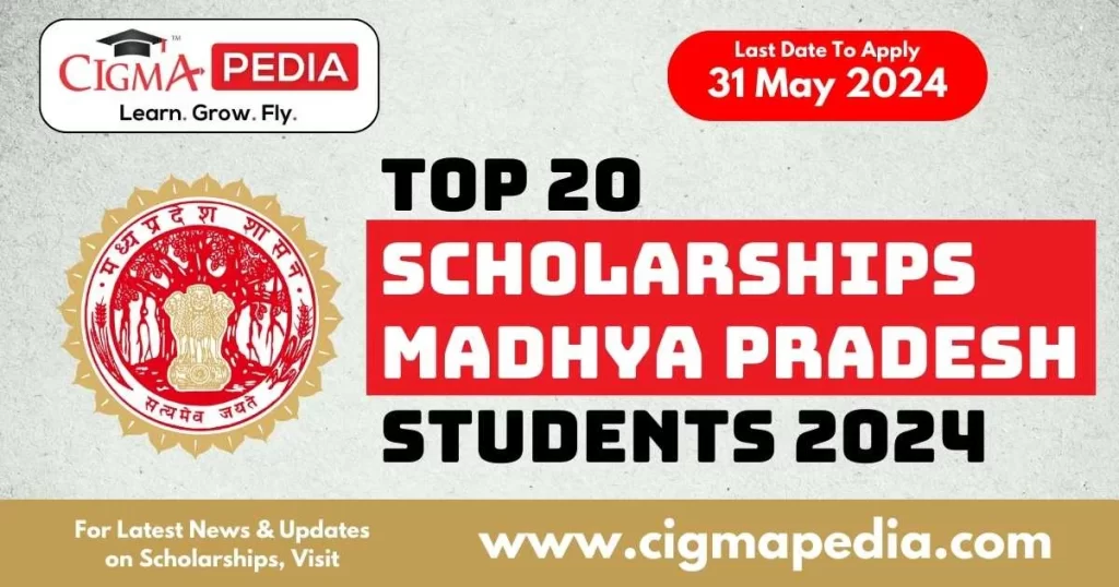 Top Scholarships for Madhya Pradesh Students 2024
