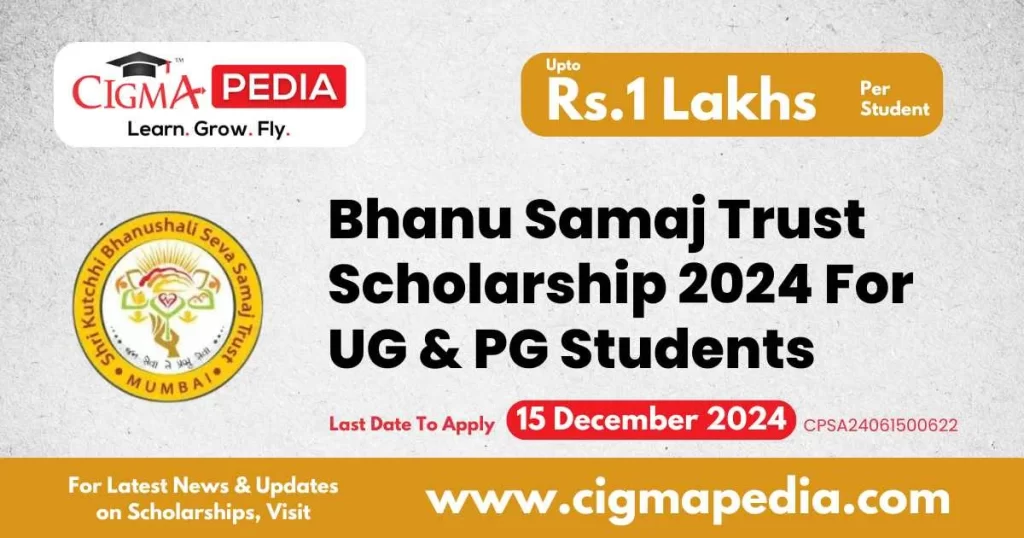 Bhanu Samaj Trust Scholarship