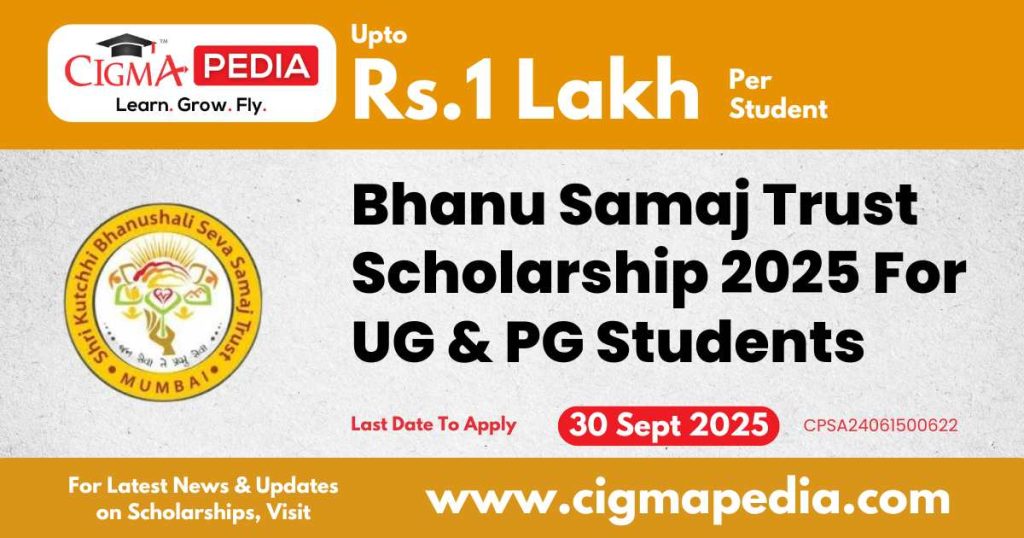 Bhanu Samaj Trust Scholarship