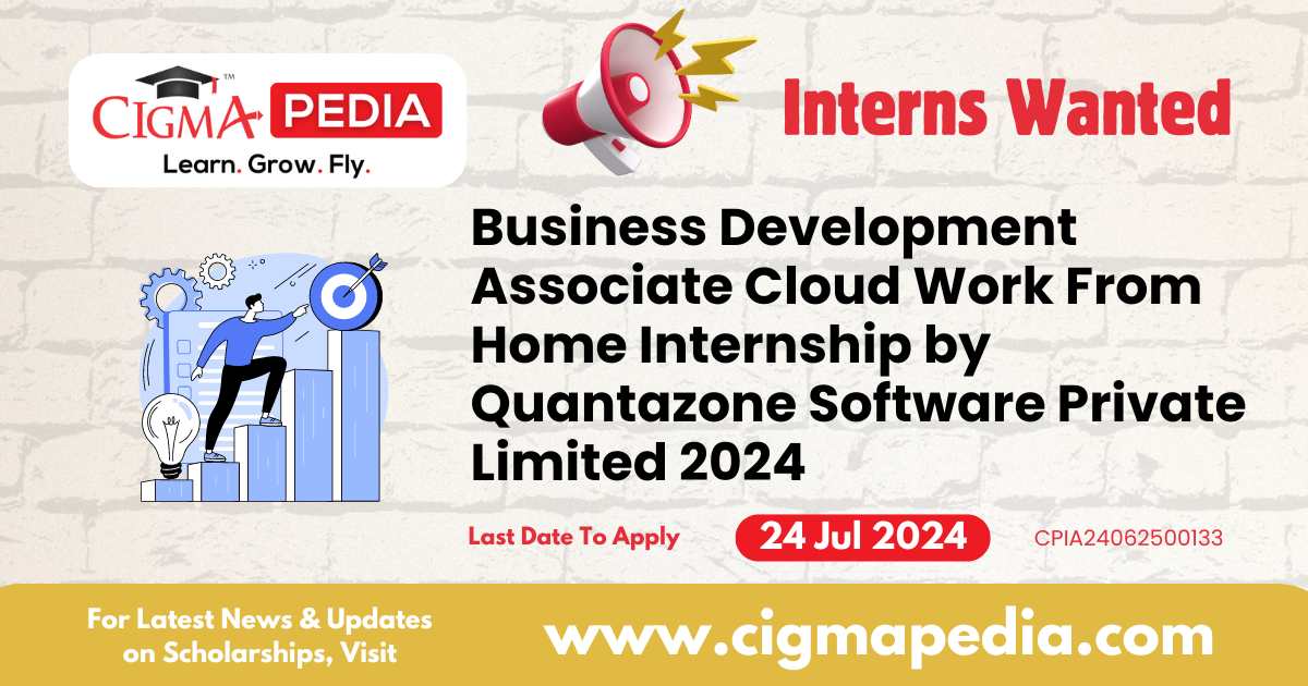 Business Development Associate Cloud Work From Home Internship by Quantazone Software Private Limited