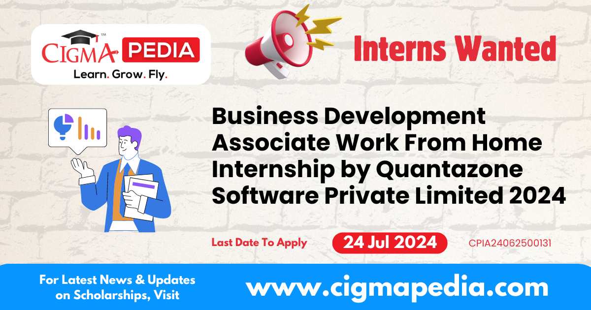 Business Development Associate Cloud Work From Home Internship by Quantazone Software Private Limited