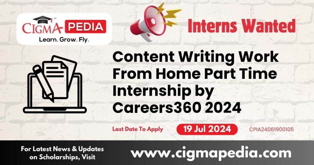 Content Writing Work From Home Part Time Internship by Careers360 2024