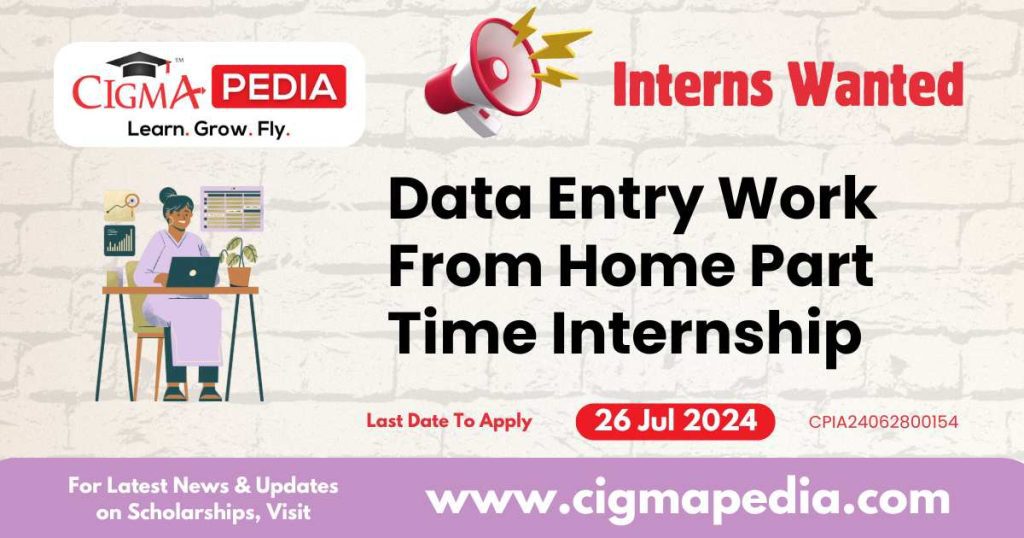 Data Entry Work From Home Part Time Internship by Keystone Universe Of Education 2024