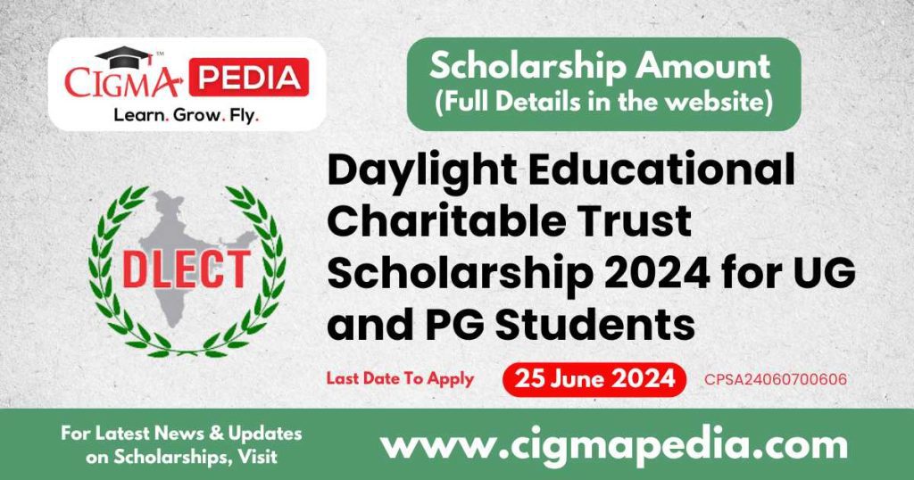 Daylight Educational Charitable Trust Scholarship 2024 for UG and PG Students