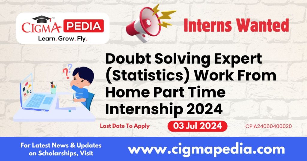 Doubt Solving Expert (Statistics) Part Time Internship