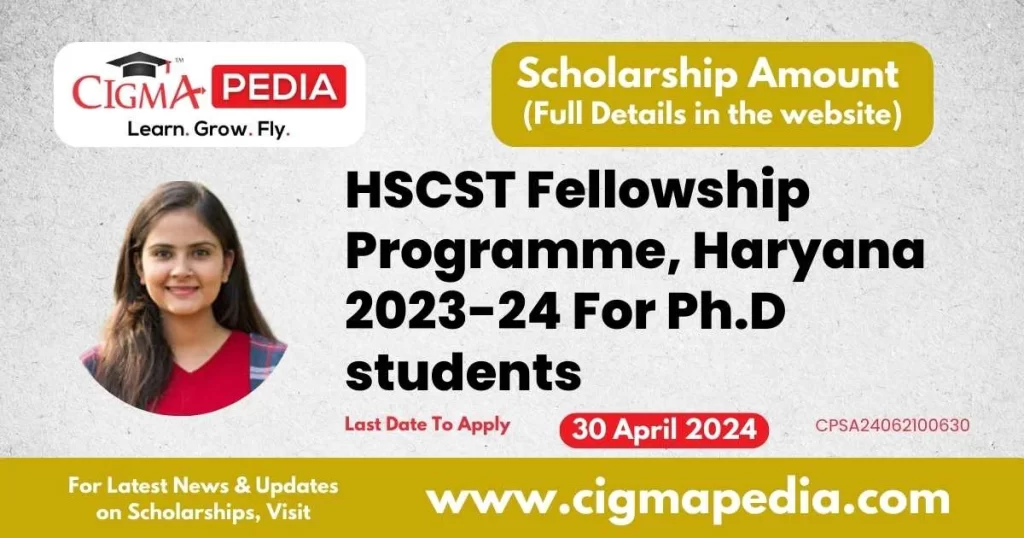 HSCST Fellowship Programme, Haryana 2023-24