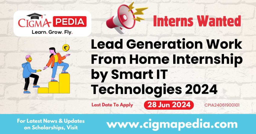 Lead Generation Work From Home Internship by Smart IT Technologies 2024