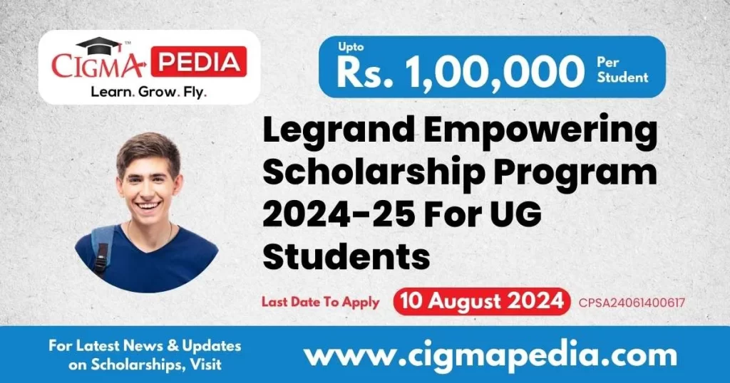 Legrand Empowering Scholarship Program 2024-25 For UG Students