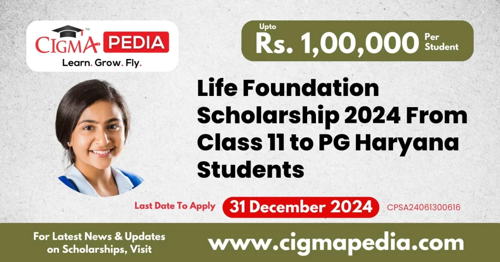 Life Foundation Scholarship 2024
