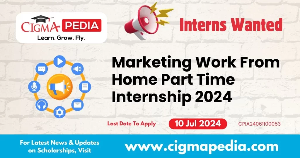 Marketing Work From Home Part Time Internship