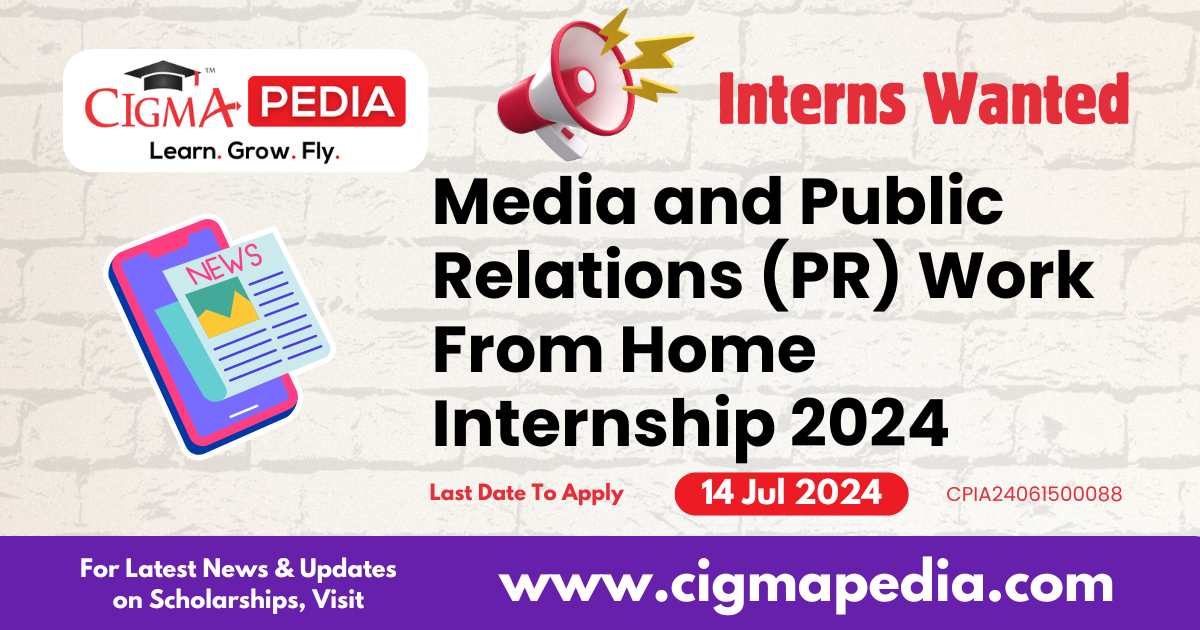 Media And Public Relations PR Work From Home Internship 2024 How To   Media And Public Relations PR Work From Home Internship 2024 