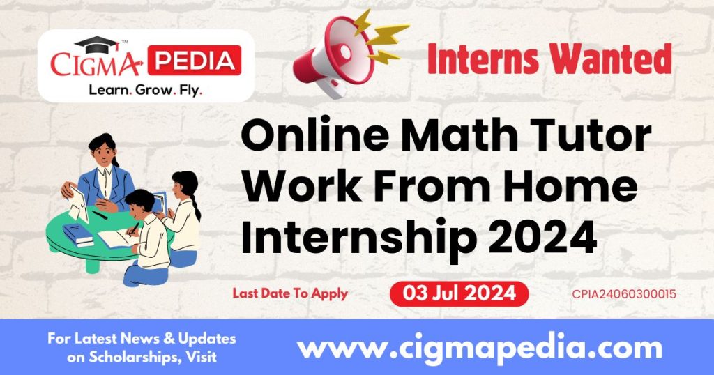 Online Math Tutor Work From Home Internship