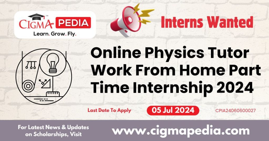 Online Physics tutor Internship 2024