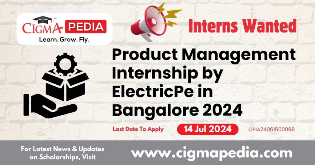 Product Management Internship by ElectricPe in Bangalore 2024