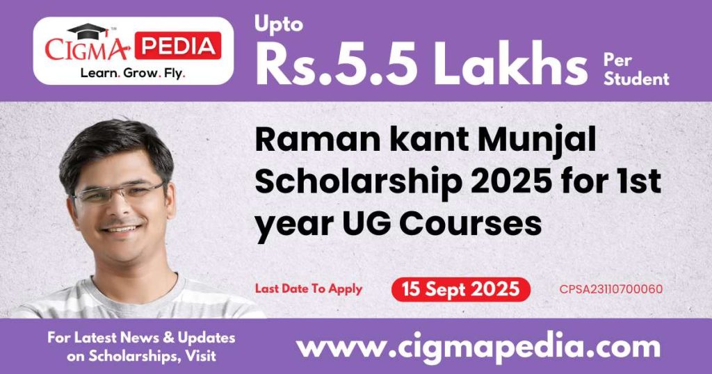 Raman kant Munjal Scholarship