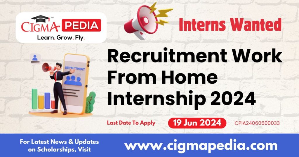 Recruitment Work From Home Internship