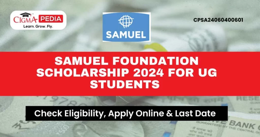 Samuel Foundation Scholarship 2024