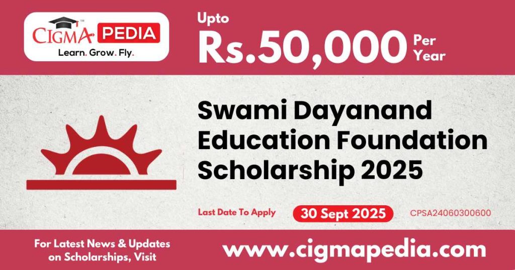 Swami Dayanand Education Foundation Scholarship