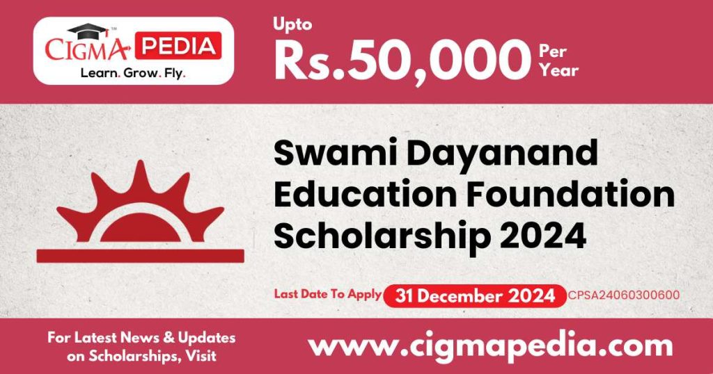 Swami Dayanand Education Foundation Scholarship