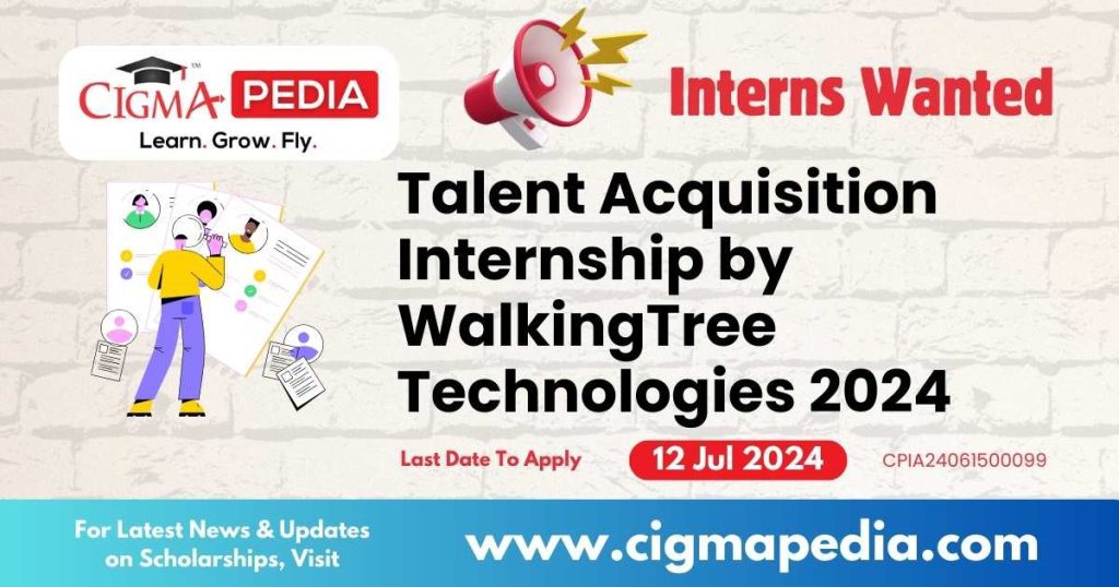 Talent Acquisition Internship by WalkingTree Technologies 2024